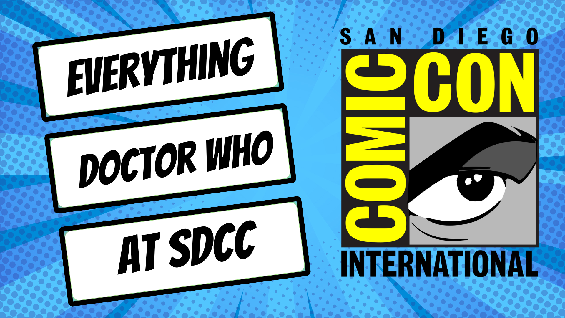 Everything ‘Doctor Who’ at San Diego Comic-Con 2024