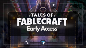 Tales of Fablecraft Early Access banner featuring a virtua tabletop rpg background