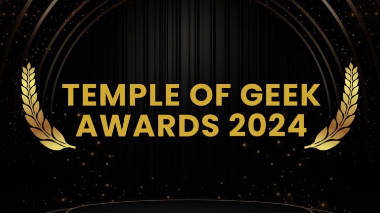 Temple of Geek’s End of Year Awards Nominees