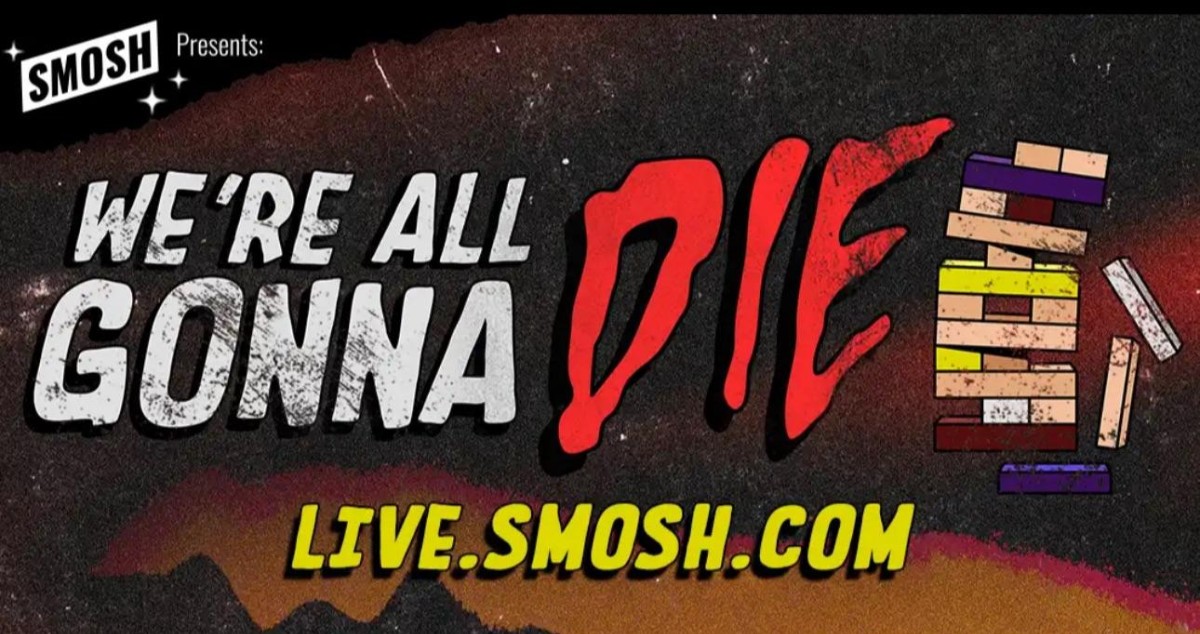 Smosh We're All Gonna Die