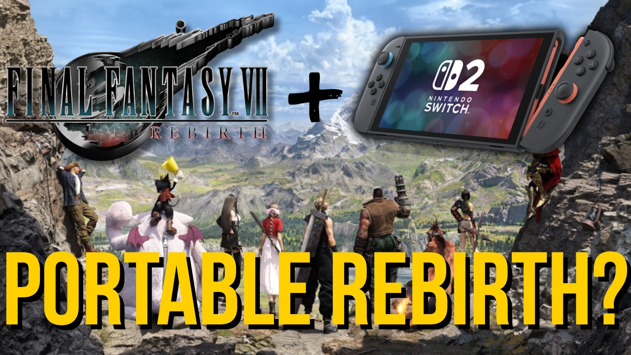 Final Fantasy VII Rebirth on Switch 2